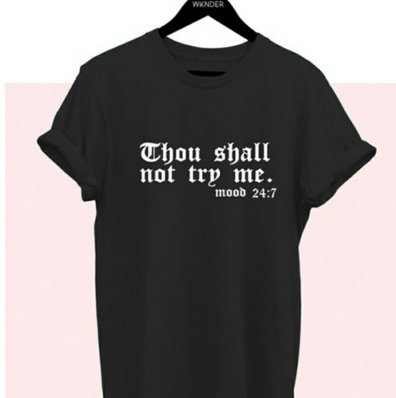 Thou Shall Not Try Me ( size Small only) - Picture 3 of 3